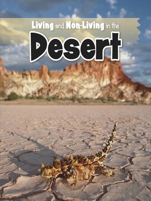 cover image of Living and Non-living in the Desert